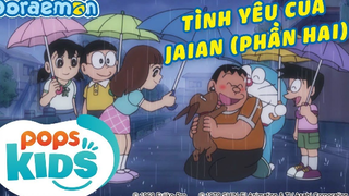 [S6] Doraemon Tập 294 - Tình Yêu Của Jaian Phần Hai-->🤞🤞 Doremii✔ Đô-rê-mon doremon doremi doremi