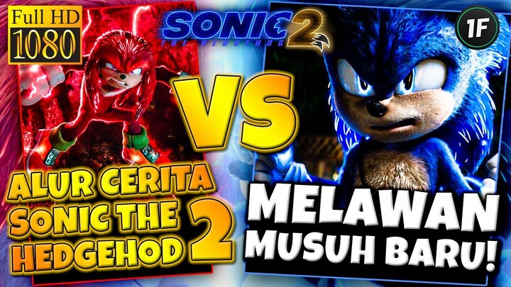 PETUALANGAN SI LANDAK BIRU SUPER CEPAT MENCARI BATU EMERALD! Alur Cerita Film Sonic The Hedgehod 2
