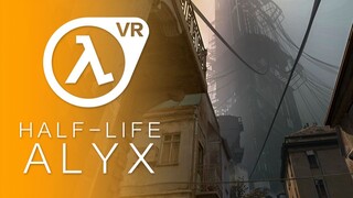 【半衰期：爱莉克斯】VR中的17号城市是什么样