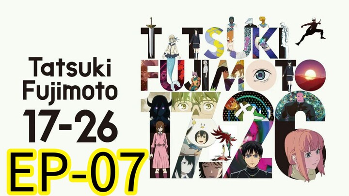 Tatsuki Fujimoto || S1 || EP-07 (HINDI)