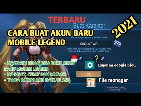 CARA BUAT AKUN BARU MOBILE LEGEND TERBARU 2021