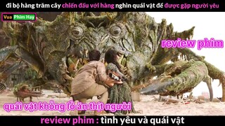 Đi Bộ 1000 km Đánh nhau với Quái Vật Khổng Lồ - review phim Tình Yêu và Quái Vật