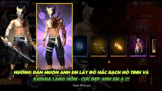 Free Fire | Hướng dẫn muộn anh em lấy đồ Hắc bạch hồ tinh và Katana lang hồn xịn xò quá