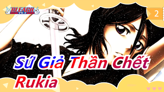 [Sứ Giả Thần Chết] Đã lâu không gặp, Rukia_2