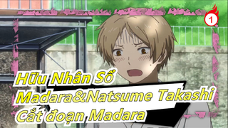 [Hữu Nhân Sổ] Madara & Natsume Takashi - Cắt đoạn Madara - Mùa 6 tập 9_1