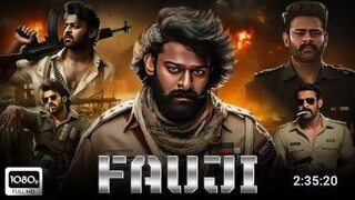 Fauji 2025 Full Movie