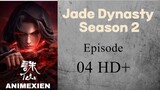 [Jade_Dynasty] Season 2 eps 04 HD