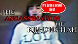 The Assassination of Kim-Jong-Nam