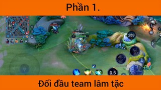 Đối đầu team lâm tặc #1