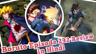 Boruto Episode 292 Full Episode Review in hindi 🔥🔥🔥|  Boruto Manga