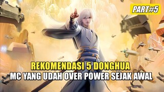 5 Donghua Dengan MC Yang Telah Over Power Sejak Awal Part 5