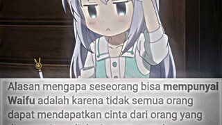 alasan gw bisa punya waifu :v