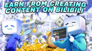 Earn from creating content in Bilibili