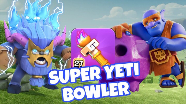 Gameplay super Yeti Bowler + combo Warden torch 🔥🔥