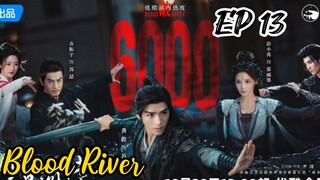 [ENG] EP 13 Blood River