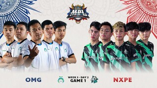 MPL-PH S9 W3D2 OMG VS NXPE Game 1