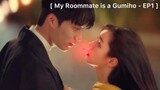 My Roommate is a Gumiho - EP1 : ลูกแก้วจิ้งจอก!!
