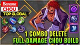 1 Combo Delete Full Damage Chou Build [ Top Global Chou ] Banana - Mobile Legends