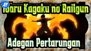 Toaru Kagaku no Railgun
Adegan Pertarungan_2