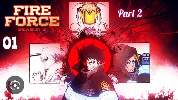 Fire Force Season 3 Part 2 Episode 1
