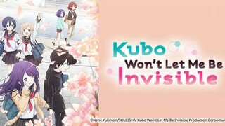 Tập 1 - Kubo Không Để Tôi Vô Hình