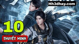 Già thiên tập 10 Thuyết minh Tiếng việt Full HD 1080P