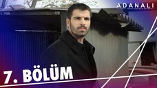 Adanalı - Sezon 1 Bölüm 7 [BÖLÜM 7]
