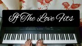 If The Love Fits - piano cover