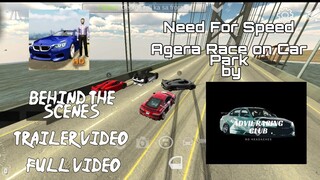 Agera Race Need for Speed in Car Park Multiplayer (Behind The Scenes) by Advil Club