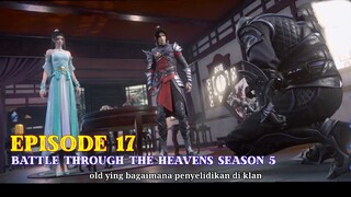 Preview Battle Through the Heavens Season 5 Episode 17 - Rahasia Xun Er