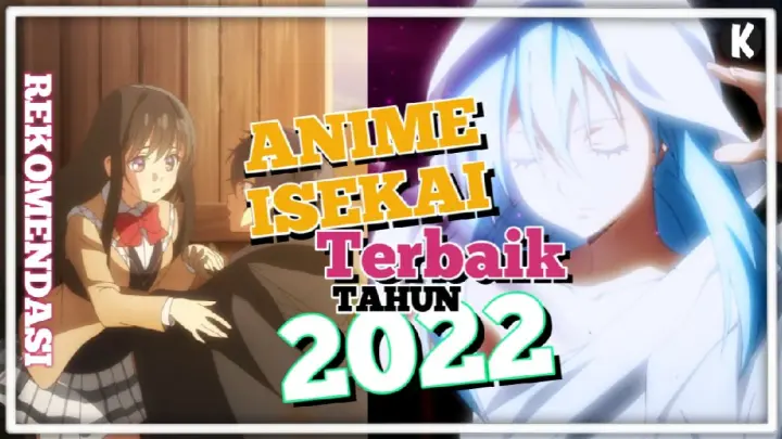 Rekomendasi Anime Isekai  Terbaik 2022 | KARAnime Uraa