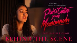 Puisi Cinta Yang Membunuh - Behind The Scene