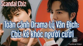 Toàn cảnh Drama Lý Vân Địch: Phản ứng của dân mạng, Cbiz kẻ khóc người cười