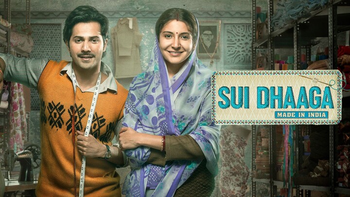Sui Dhaaga: Made in India (2018) - SUB INDO