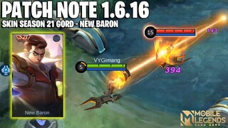 SKIN SEASON 21 GORD - NEW BARON, YVE NERF, NATAN NERF, FANNY BUFF, KIMMY BUFF - PATCH NOTE 1.6.16 ML