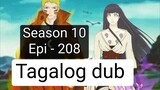 Episode 208 + Season 10 + Naruto shippuden + Tagalog dub