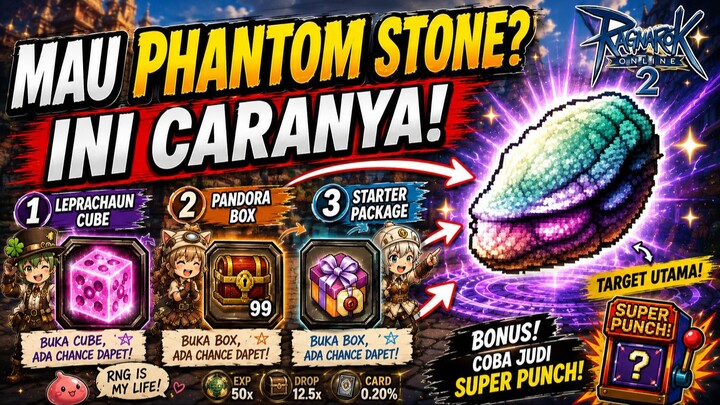 3 Cara Mendapatkan Phantom Stone | Ragnarok Online 2 | RO2