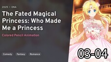 Mofa Gongzhu De Xiao Fannao | The Fated Magical Princess: Who Made Me A Princess EP 03 - EP 04