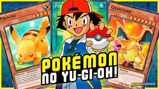 E SE *POKÉMON* FOSSEM CARTAS DE YU-Gi-OH!?