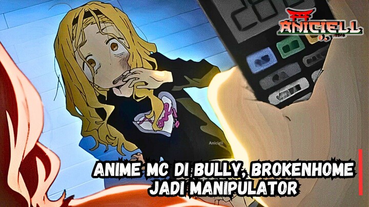 MC Dib*lly jadi Manipulator Handal - Rekomendasi Anime Psychological