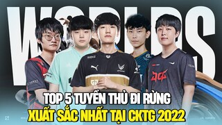 TOP 5 TUYỂN THỦ ĐI RỪNG XUẤT SẮC NHẤT TẠI CKTG 2022 | BLV HOÀNG SAMA