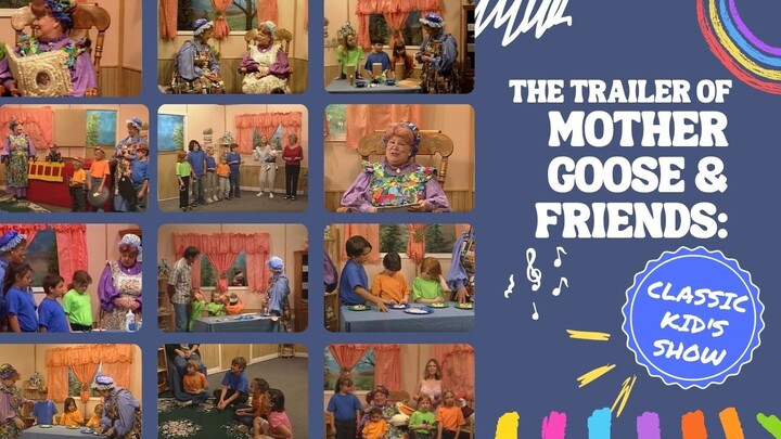 Mother Goose & Friends 🪿 40 Episodes of Songs, Stories & Play for Kids! (Official Trailer)