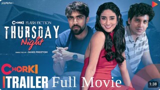 Thursday Night (2025)Full Movie in HD(1080p)l Tangia Zaman Mithela l A Chorki Flash Fiction l Chorki
