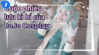 [Cuộc phiêu lưu kì bí của JoJo] Cosplay_1