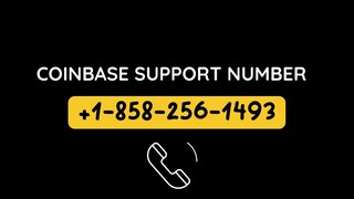 CoinBase Help Desk➥Number 💐 +1⌁858—256—1493 🍙Support 💐Service%