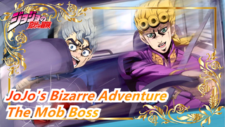 [JoJo's Bizarre Adventure] [Daily Life] #2 The Majesty Of The Mob Boss