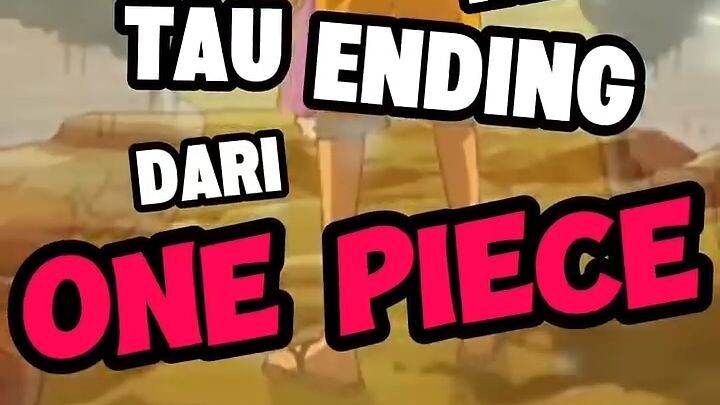 Orang ini di bocorin Oda Ending One Piece