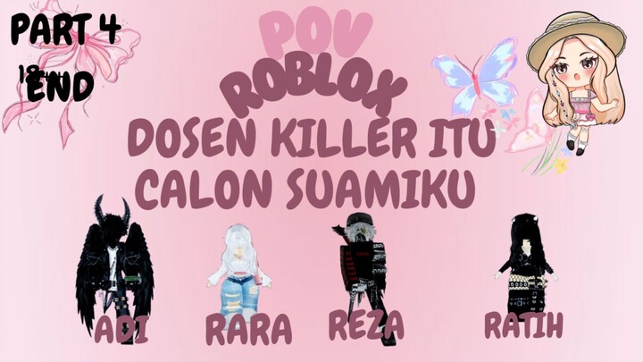 POV ROBLOX "DOSEN KILLERITU CALON SUAMIKU"