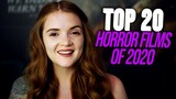 TOP 20 OF 2020 HORROR FILMS ! Ranked! | Spookyastronauts