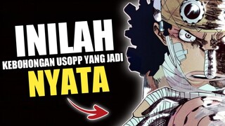 INILAH KEBOHONGAN USOPP YANG JADI KENYATAAN💀 ALAMAK😂